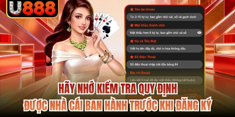 Hãy nhớ kiểm tra quy định được nhà cái ban hành trước khi đăng ký